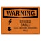 Signmission OSHA WARNING, Buried Cable Call Before Digging No. 811, 10" X 7" Rigid Plastic, OS-WS-P-710-L-12505 OS-WS-P-710-L-12505 - alternate 1